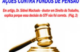 Justiça Comum passa a julgar ações contra fundos de pensão
