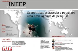 Lançamento do INEEP terá palestra sobre geopolítica do petróleo