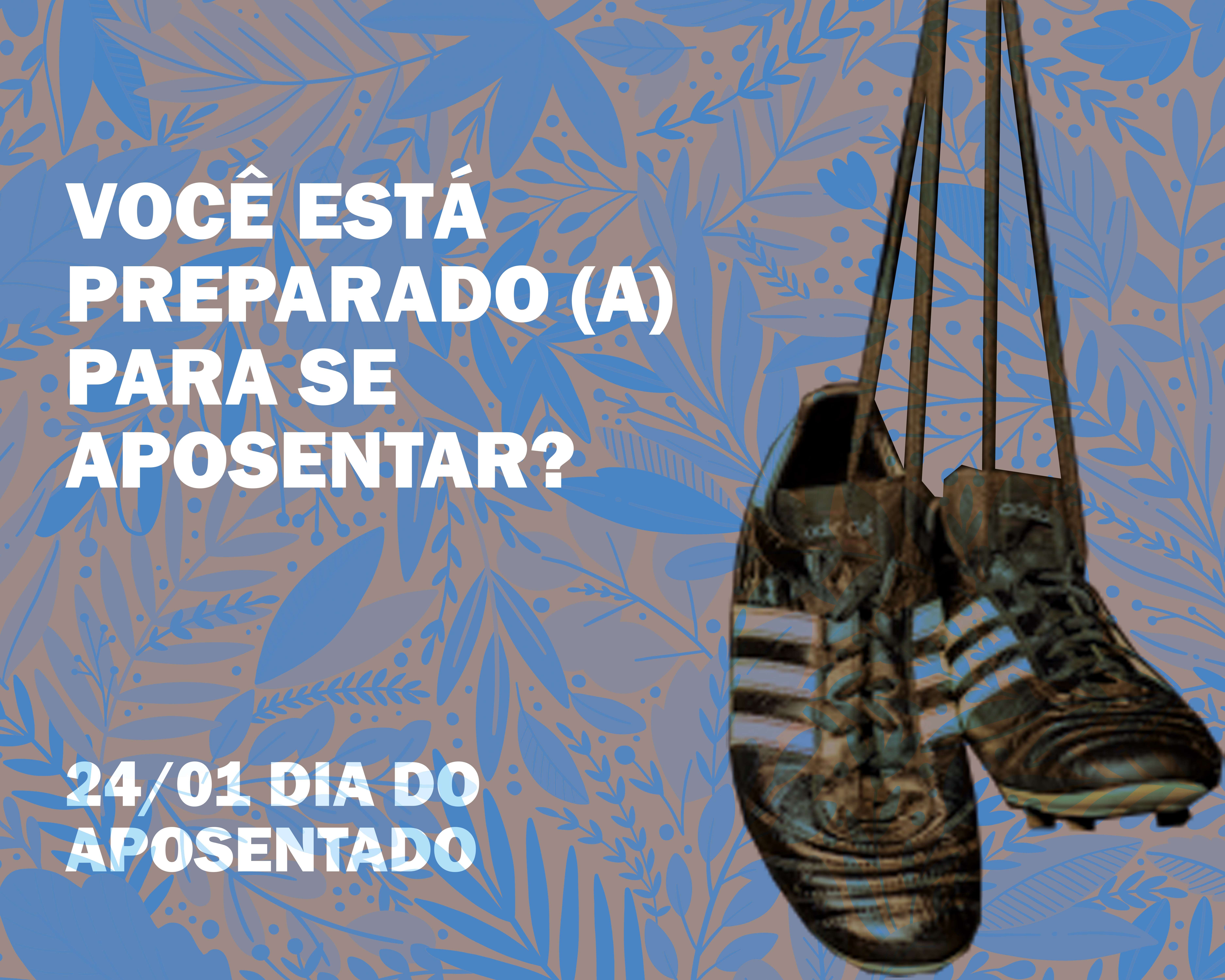 Antes de se aposentar, é preciso ter planejamento e preparação