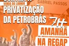 Sindipetro/MG realiza ato contra privatizações na portaria da Regap nessa sexta-feira (27)