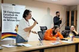 Congresso dos Petroleiros de Minas iniciou com debate sobre a conjuntura política no governo Lula