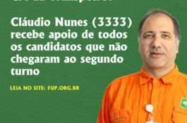 CA da Transpetro: Cláudio Nunes (3333) recebe apoio de todos os candidatos que não chegaram ao segundo turno
