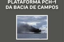 FUP cobra política nacional para garantir segurança após incêndio em plataforma da Petrobrás