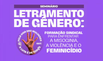 CUT realiza seminário sobre letramento de gênero e enfrentamento ao feminicídio