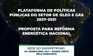 Plataforma de Políticas Públicas do Setor de Óleo e Gás será apresentada em evento do Sindipetro/MG para candidatos nas eleições